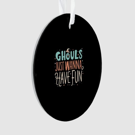 Ghouls willen gewoon leuke luiaard vibes hebben ornament (voorkant)