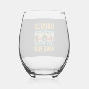 Ghouls willen gewoon lol hebben Halloween-ontwerp_ Wijnglas Zonder Voet
