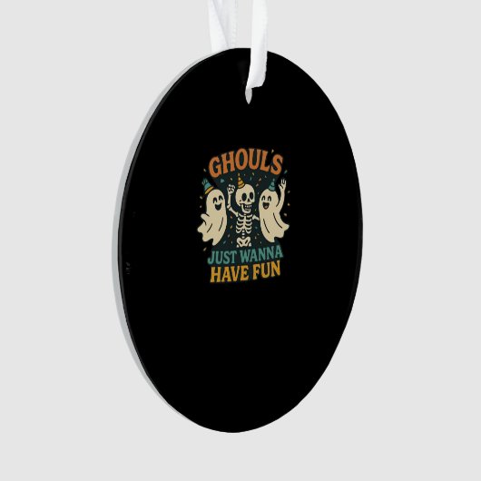 Ghouls willen gewoon plezier hebben Basic & Funny  Ornament (voorkant)