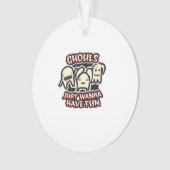Ghouls willen gewoon plezier hebben retro spooky ornament (voorkant)