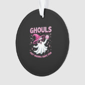 Ghouls willen gewoon plezier hebben spooky Hallowe Ornament (voorkant)