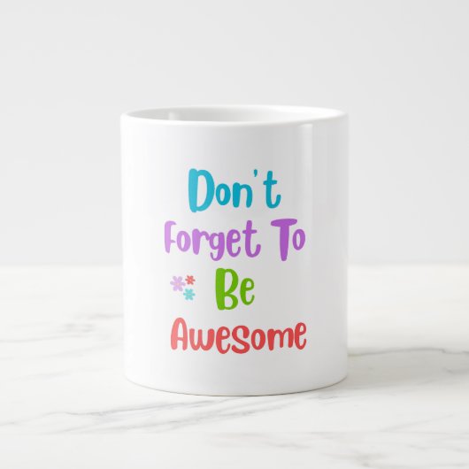 Giant coffee mug with colorful quote (Devant)