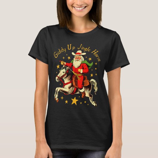 Giddy Up Jingle Horse Funny Retro Santa Cowboy Chr T-shirt (Voorkant)