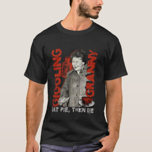 Giechelende oma donkere humor grafisch taart eten t-shirt