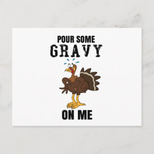 Giet wat jus op me Turkije Grappige Thanksgiving Feestdagenkaart