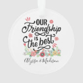Gift BFFs Our Friendship is the Best (dos)