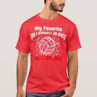 Gift Dad Mijn favoriete volleybalspeler noemt me D T-shirt