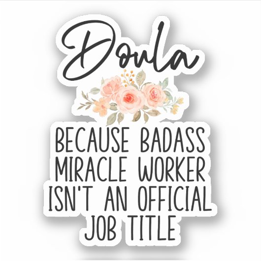 Gift for Doula, Birth Doula, Funny Doula Sticker (Voorkant)