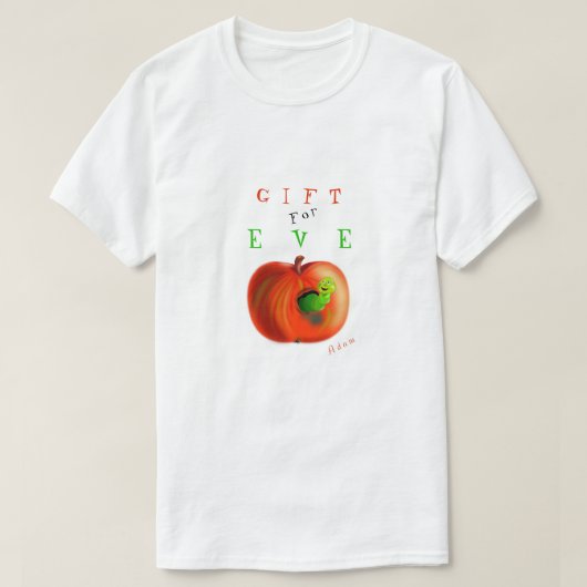 Gift for Eve - Paradise Apple - from Adam - Funny T-shirt (Design voorkant)