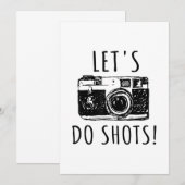 Gift for photographer Funny Lets do Shots Aankondiging (Voorkant / Achterkant)