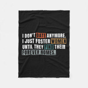 Gift Ik date niet meer Shirt Ik Foster gewoon vrou Fleece Deken