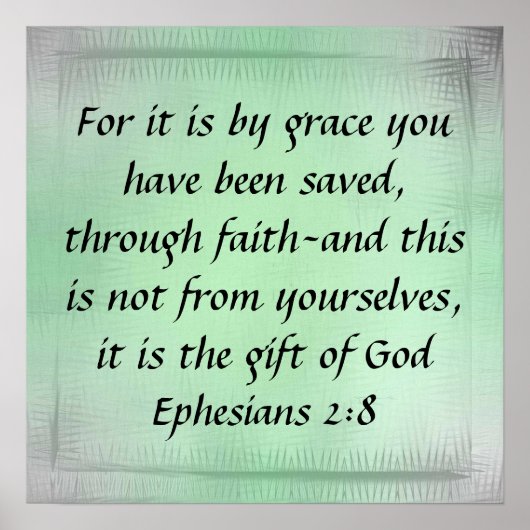Gift of God bible verse Ephesians 2:8 Poster (Voorkant)