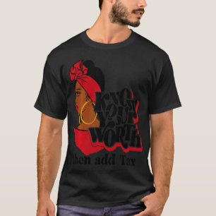 Gift Red Lips Know Your Worth Voeg vervolgens btw T-shirt