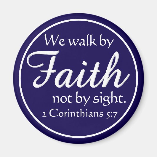 Gift! We Walk by Faith Magnet Magneet (Voorkant)