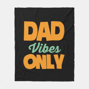 Gifts Dad   Alleen voor papa Vibes Fleece Deken