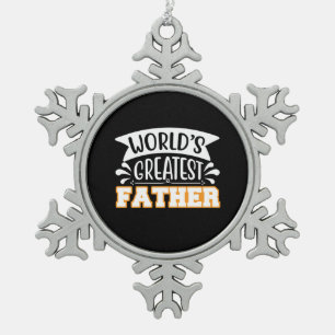 Gifts Dad De grootste vader ter wereld Tin Sneeuwvlok Ornament