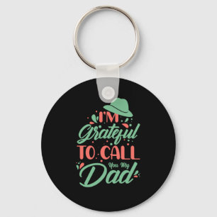Gifts Dad Ik ben dankbaar dat ik je mijn vader n Sleutelhanger