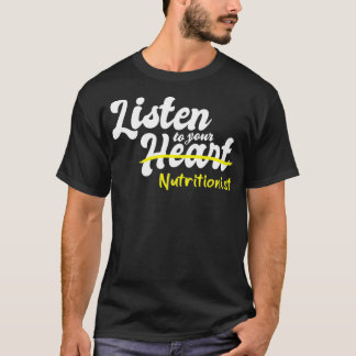 Gifts for Nutritionists - Luister naar je voeding T-shirt