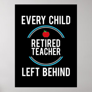 Gifts Teacher Achtergelaten gepensioneerde leraa Poster