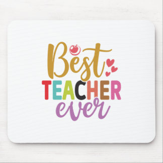Gifts Teacher | Best Teacher Ever Muismat
