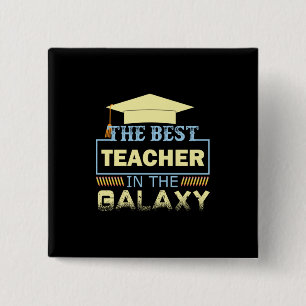 Gifts Teacher De beste leraar in de melkweg Vierkante Button 5,1 Cm