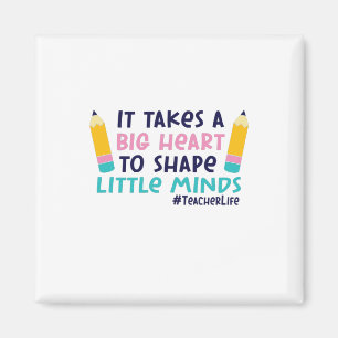 Gifts Teacher It Takes A Big Heart Magneet