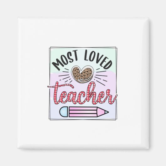 Gifts Teacher | Meest geliefde leraren Magneet (Voorkant)