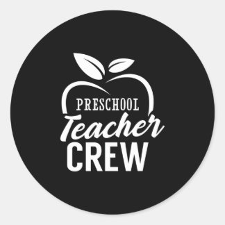 Gifts Teacher | Preschool Teacher Crew Ronde Sticker