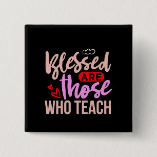 Gifts Teacher Verdwenen zijn degenen die Vierkante Button 5,1 Cm