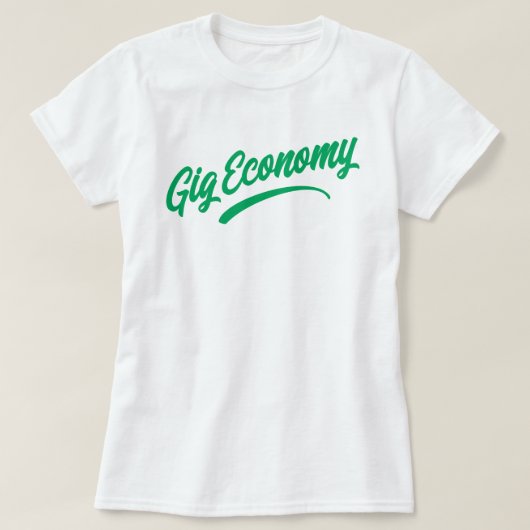 Gig Economy T-Shirt (Design voorkant)