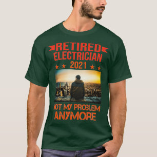 Gigende elektricien voor 2021 Grond met pensioen T-shirt