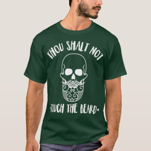 Gij zult het mannen ontwerp van de baard niet aanr t-shirt