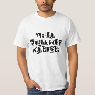Gij zult niet moorden! t-shirt
