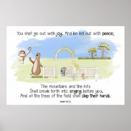 Gij zult uitgaan met vreugde Jesaja 55:12 Poster