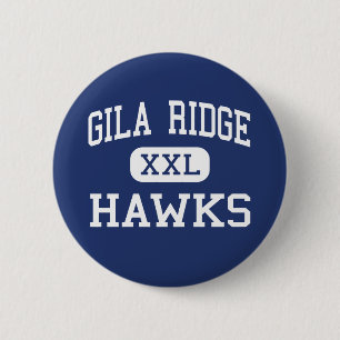 Gila Ridge - Hawks - High School - Yuma Arizona Ronde Button 5,7 Cm