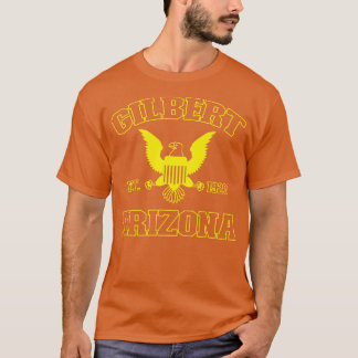 Gilbert Arizona Gilbert AZ T-shirt