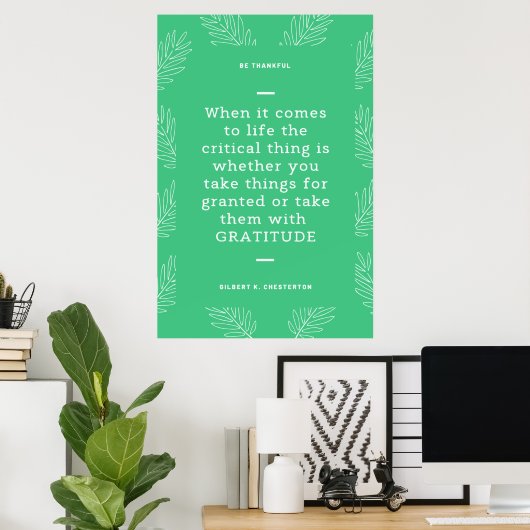 Gilbert K Chesterton Quote Gratitude Thanksgiving Poster (Thuiskantoor)