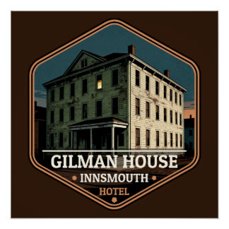 Gilman House Innsmouth Hotel Vintage Reisbadge Perfect Poster