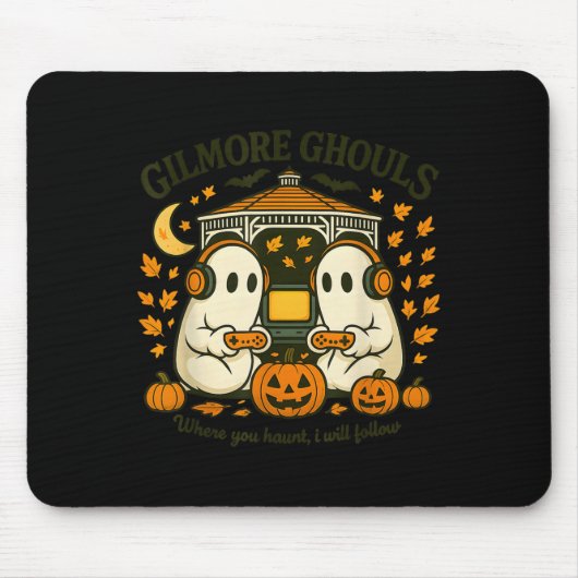 Gilmore Ghouls Where You Haunt I Will Follow Hallo Muismat (Voorkant)