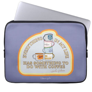 Gilmore Girls Coffee Quote Graphic Laptop Sleeve
