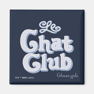 Gilmore Girls Le Chat Club Magneet