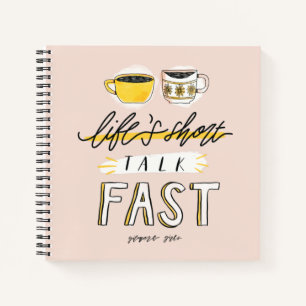 Gilmore Girls   Life's Short Talk Fast - Koffie Notitieboek