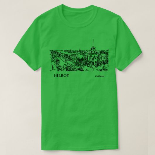 Gilroy California TShirt 2 (Design voorkant)