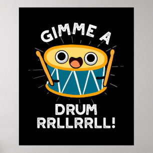 Gimme A Drum RRLLRLL Funny Drummer Pun Dark BG Poster