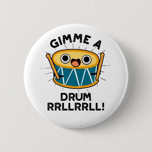 Gimme A Drum RRLLRLL Funny Drummer Pun Ronde Button 5,7 Cm (Voorkant)