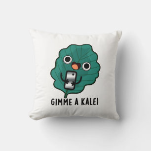 Gimme A Kale Funny Veggie Pun Kussen