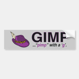 Gimp Pimp Bumpersticker