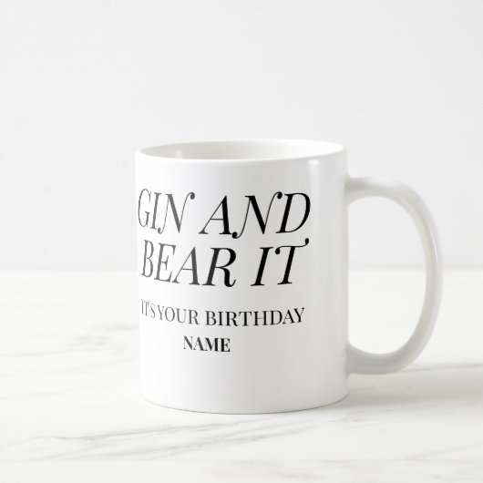 Gin and Bear It – It’s Your Birthday Funny Koffiemok (Rechts)
