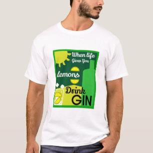 Gin Drinkers   Love Gin   Startdecor   Bars Servin T-shirt