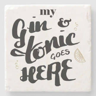 Gin en tonic quote stone drink onderzetter